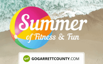 Explore More Events w/ Go! Garrett County’s Summer of Fitness & Fun!